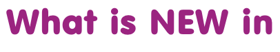 What is NEW in