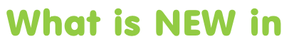 What is NEW in